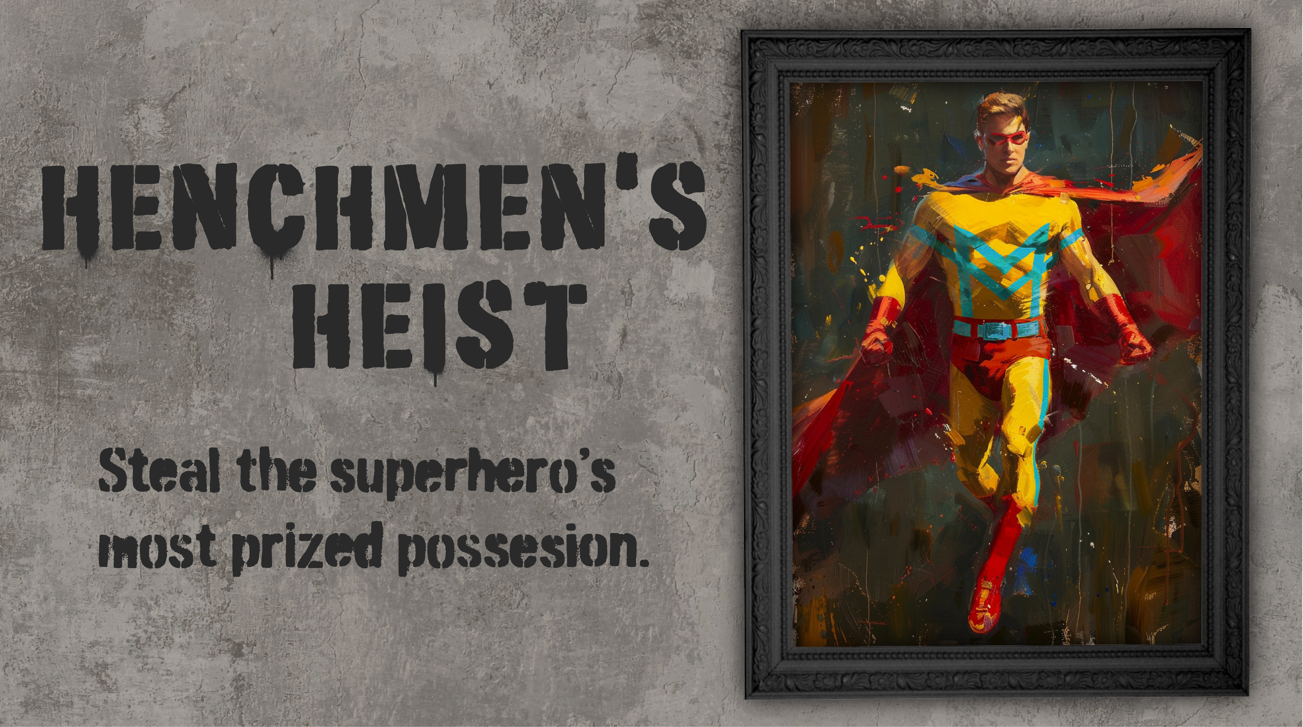 Henchmen's Heist promo banner